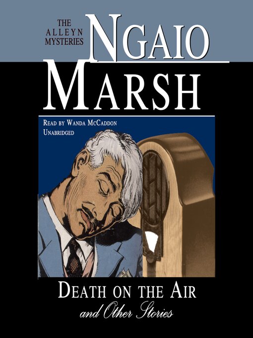 Title details for Death on the Air by Ngaio Marsh - Wait list